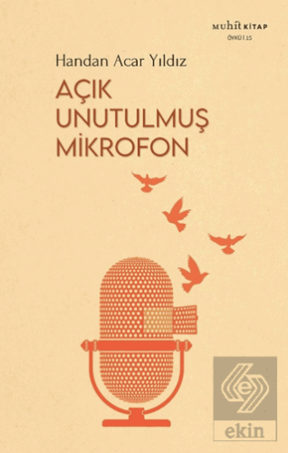 Açık Unutulmuş Mikrofon