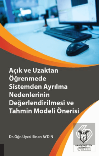 Açık ve Uzaktan Öğrenmede Sistemden Ayrılma Nedenl