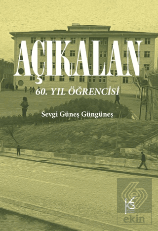 Açıkalan: 60. Yıl Öğrencisi