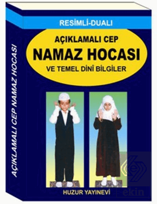 Açıklamalı Cep Namaz Hocası ve Temel Dini Bilgiler