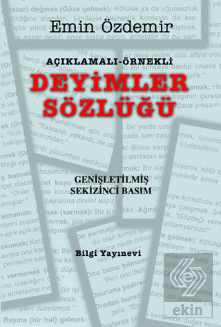 Açıklamalı - Örnekli Deyimler Sözlüğü