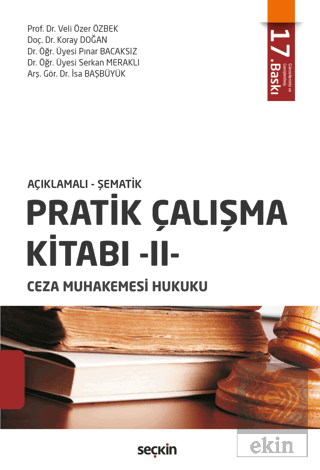 Açıklamalı - Şematik Ceza Muhakemesi Hukuku Prati