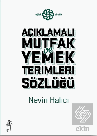 Açıklamalı Yemek ve Mutfak Terimleri Sözlüğü