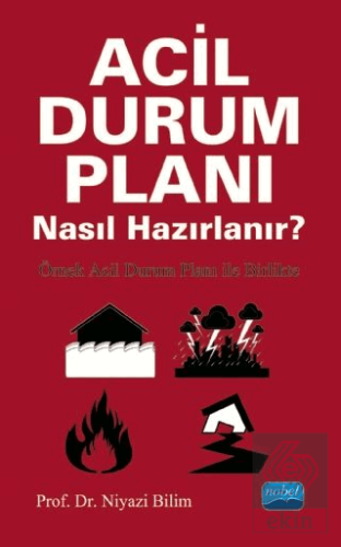 Acil Durum Planı Nasıl Hazırlanır? - Örnek Acil Du