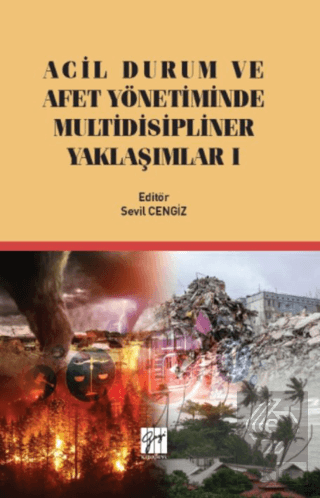 Acil Durum ve Afet Yönetiminde Multidisipliner Yak