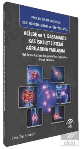 Acilde ve 1. Basamakta Kas İskelet Sistemi Ağrılar