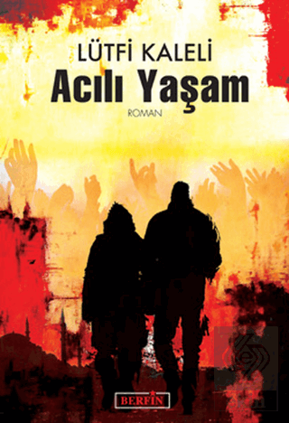 Acılı Yaşam