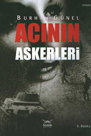 Acının Askerleri