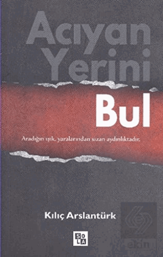 Acıyan Yerini Bul