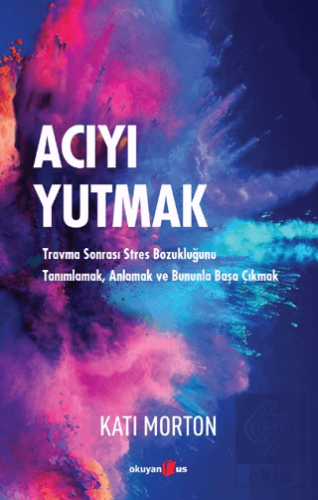 Acıyı Yutmak