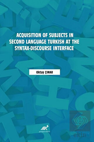 Acquisition of Subjects in Second Language Turkish