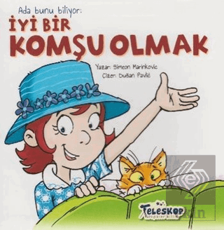 Ada Bunu Biliyor - İyi Bir Komşu Olmak