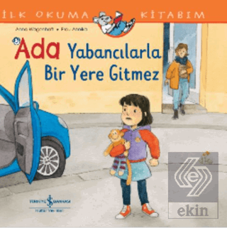 Ada Yabancılarla Bir Yere Gitmez İlk Okuma Kitabım