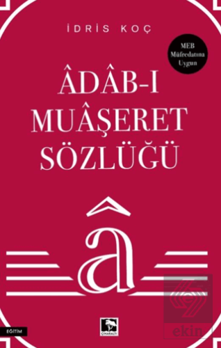 Âdab-ı Muaşeret Sözlüğü