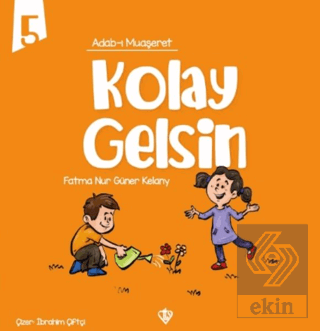 Adabı Muaşeret Kolay Gelsin