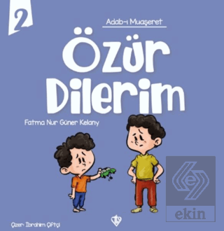 Adabı Muaşeret Özür Dilerim