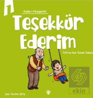 Adabı Muaşeret Teşekkür Ederim