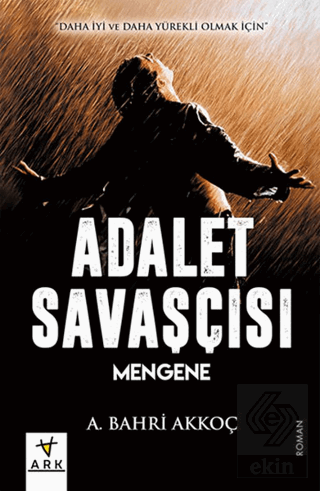 Adalet Savaşçısı - Mengene