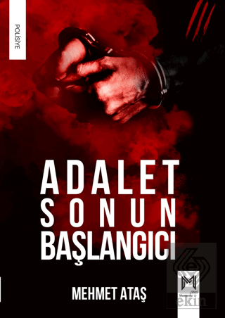 Adalet Sonun Başlangıcı