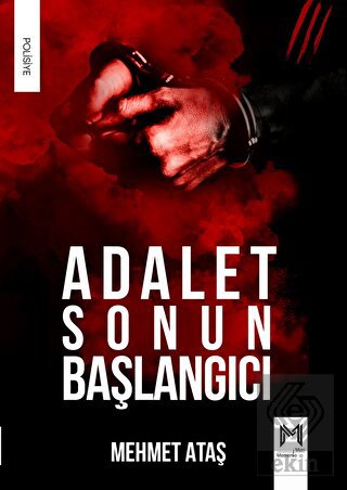 Adalet Sonun Başlangıcı