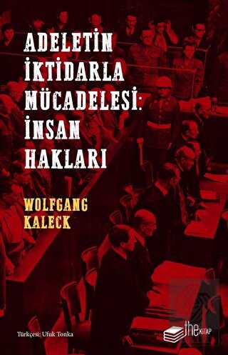 Adaletin İktidarla Mücadelesi: İnsan Hakları