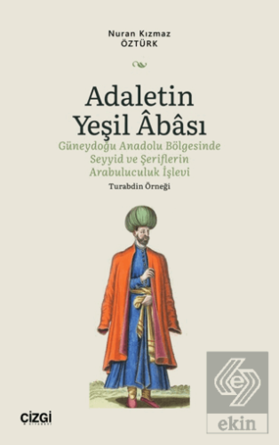 Adaletin Yeşil Abası