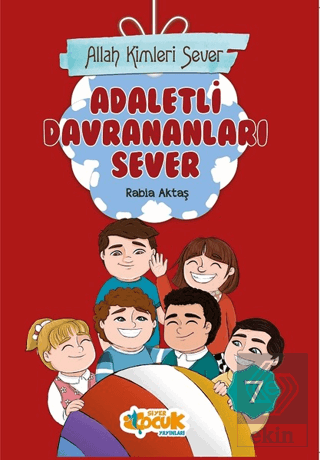 Adaletli Davrananları Sever - Allah Kimleri Sever