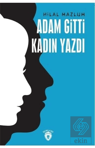 Adam Gitti Kadın Yazdı