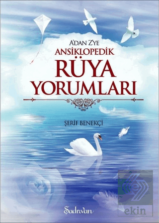 A\'dan Z\'ye Ansiklopedik Rüya Yorumları