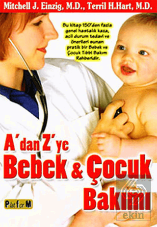 A\'dan Z\'ye Bebek ve Çocuk Bakımı