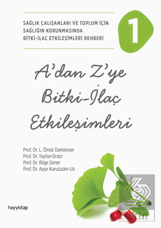 A'dan Z'ye Bitki - İlaç Etkileşimleri - 1