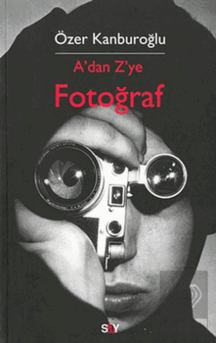 A'dan Z'ye Fotoğraf