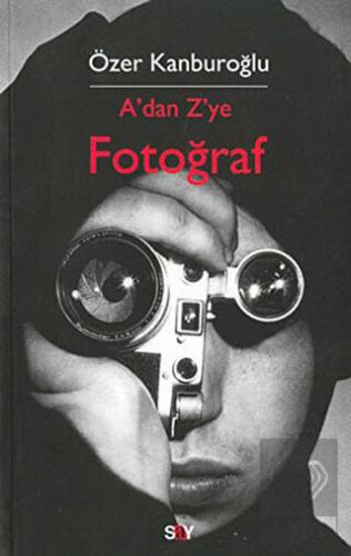 A'dan Z'ye Fotoğraf