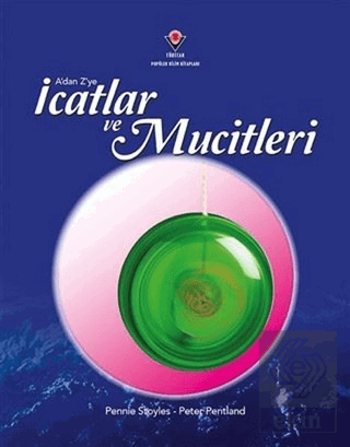 A\'dan Z\'ye İcatlar ve Mucitleri