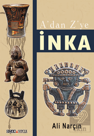 A\'dan Z\'ye İnka