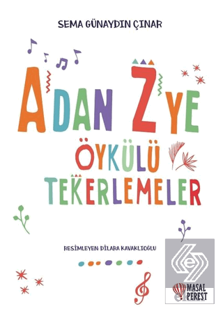 A\'dan Z\'ye Öykülü Tekerlemeler