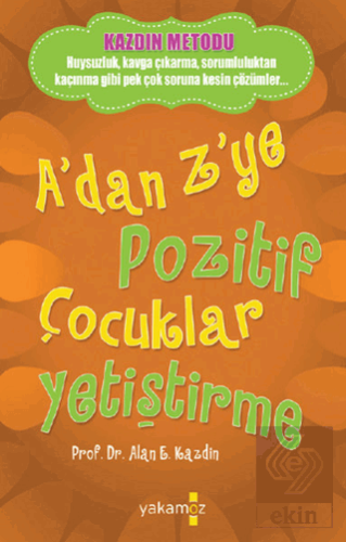 A\'dan Z\'ye Pozitif Çocuklar Yetiştirme