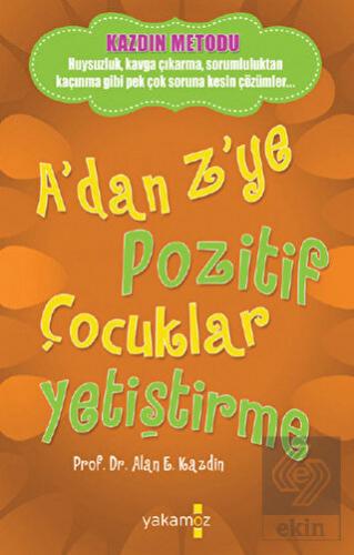 A\'dan Z\'ye Pozitif Çocuklar Yetiştirme