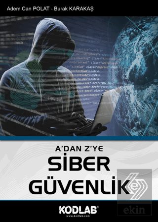 A'dan Z'ye Siber Güvenlik