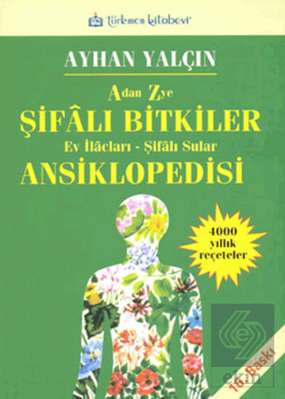 A\'dan Z\'ye Şifalı Bitkiler Ansiklopedisi