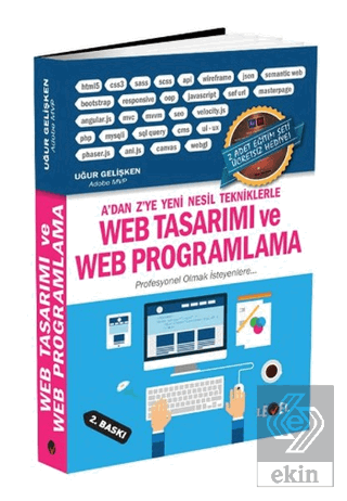 A\'dan Z\'ye Yeni Nesil Tekniklerle Web Tasarımı ve