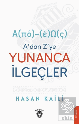 A'dan Z'ye Yunanca İlgeçler