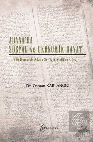 Adana'da Sosyal ve Ekonomik Hayat