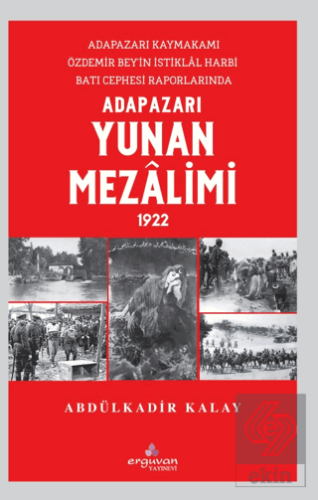 Adapazarı Yunan Mezalimi 1922