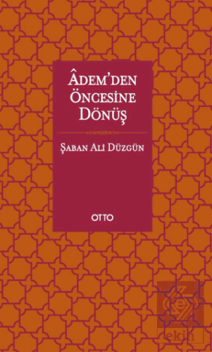 Adem\'den Öncesine Dönüş