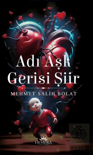 Adı Aşk Gerisi Şiir