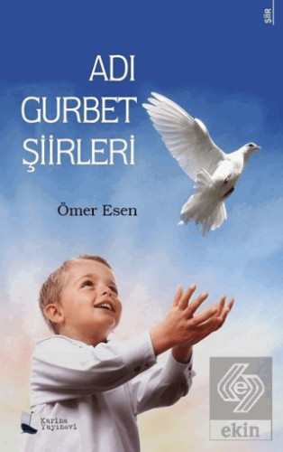 Adı Gurbet Şiirleri