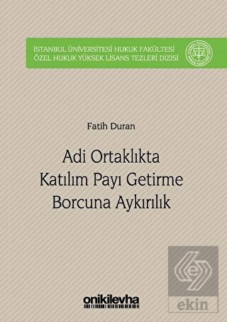 Adi Ortaklıkta Katılım Payı Getirme Borcuna Aykırı