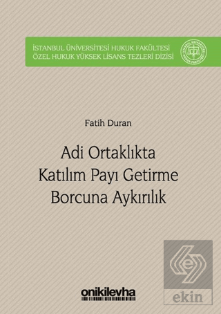 Adi Ortaklıkta Katılım Payı Getirme Borcuna Aykırı