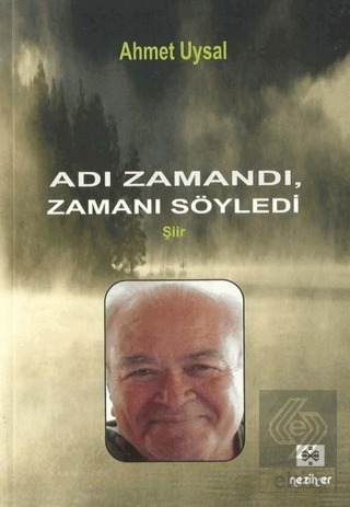 Adı Zamandı Zamanı Söyledi